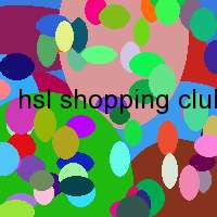 hsl shopping club