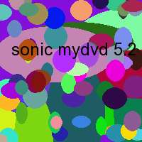 sonic mydvd 5.2